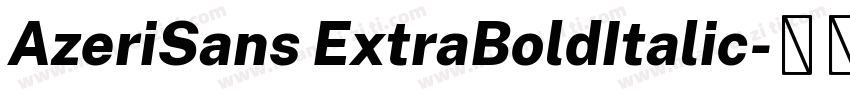 AzeriSans ExtraBoldItalic字体转换